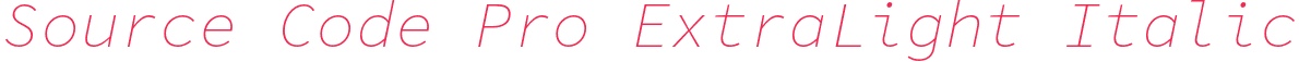 Source Code Pro ExtraLight Italic